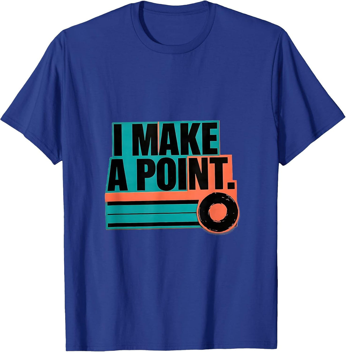 Men's I Make A Point Funny Grammar Teacher Punctuation Humor T-Shirt - Royal Blue