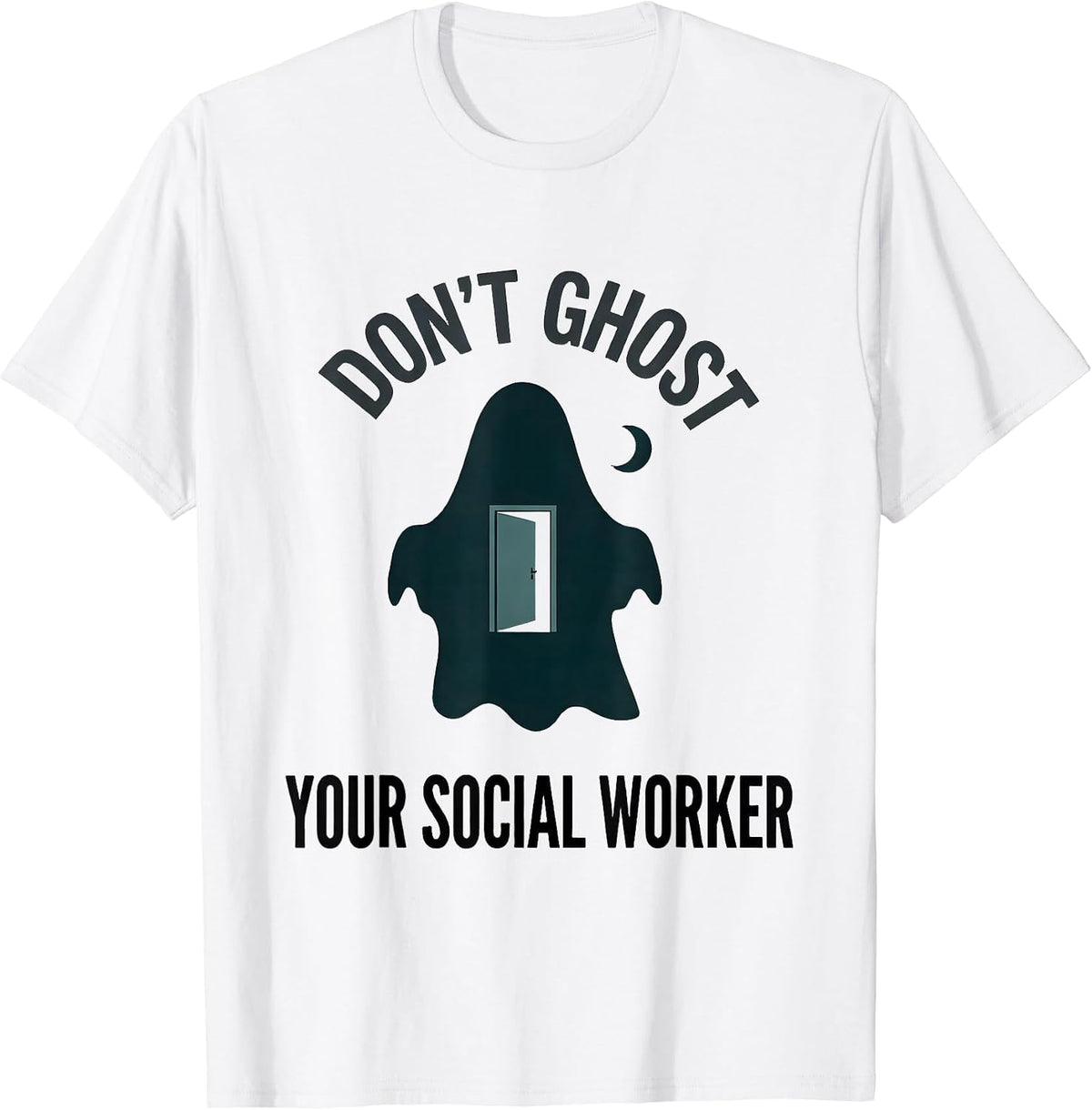 Men's Don't Ghost Your Social Worker Minimalist Halloween Mental T-Shirt - White