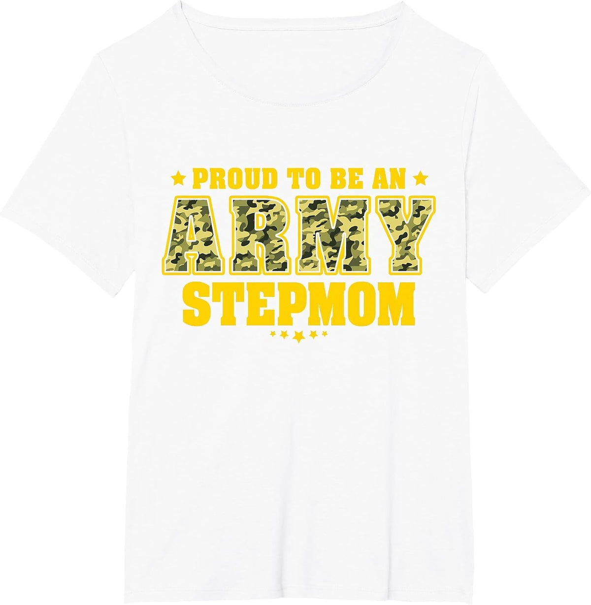 Proud to Be an Army Stepmom - Camo Military Stepmother T-Shirt - White