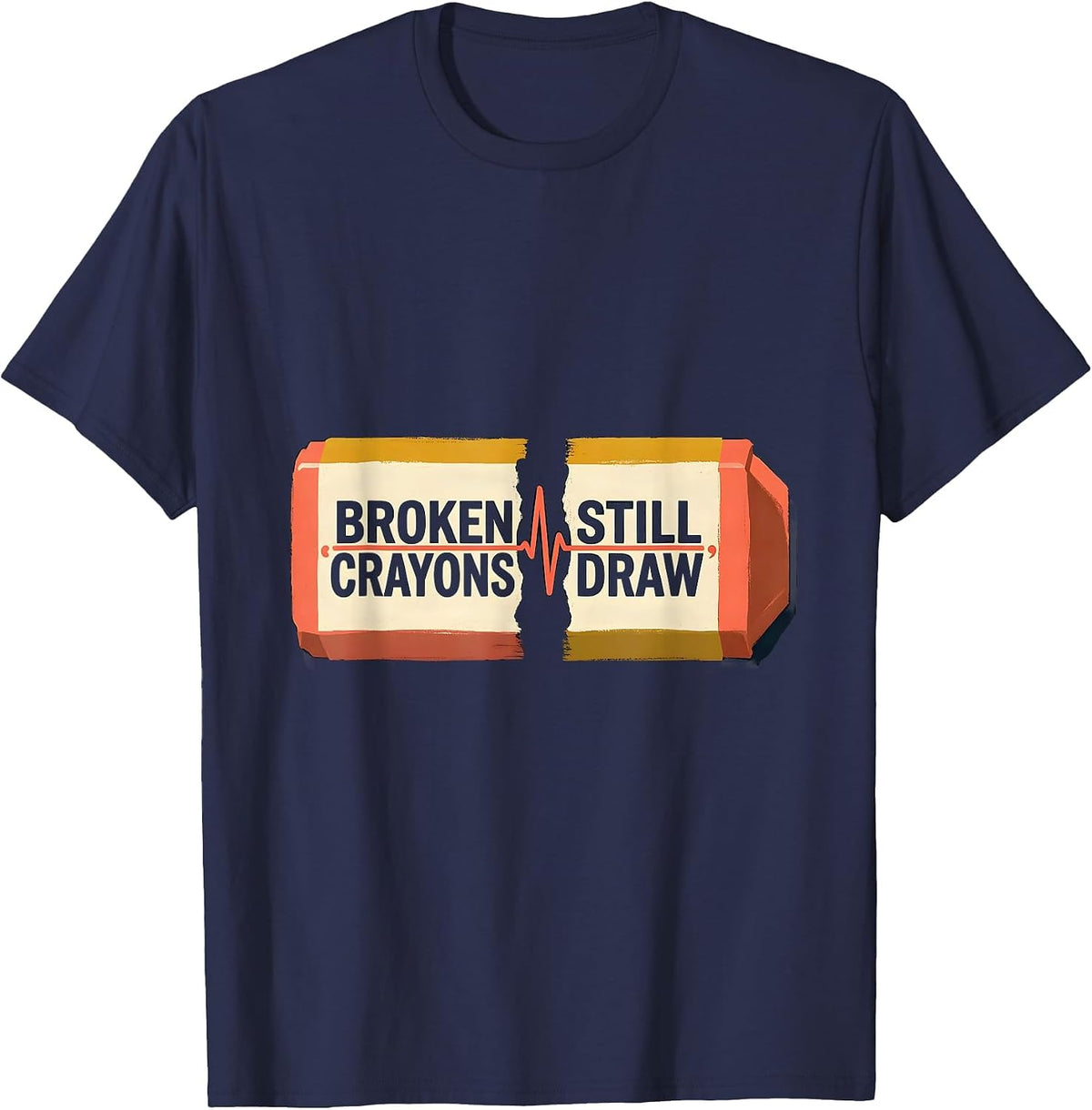 Men's Broken Crayons Still Draw Mental Health Awareness Support T-Shirt - Navy Blue