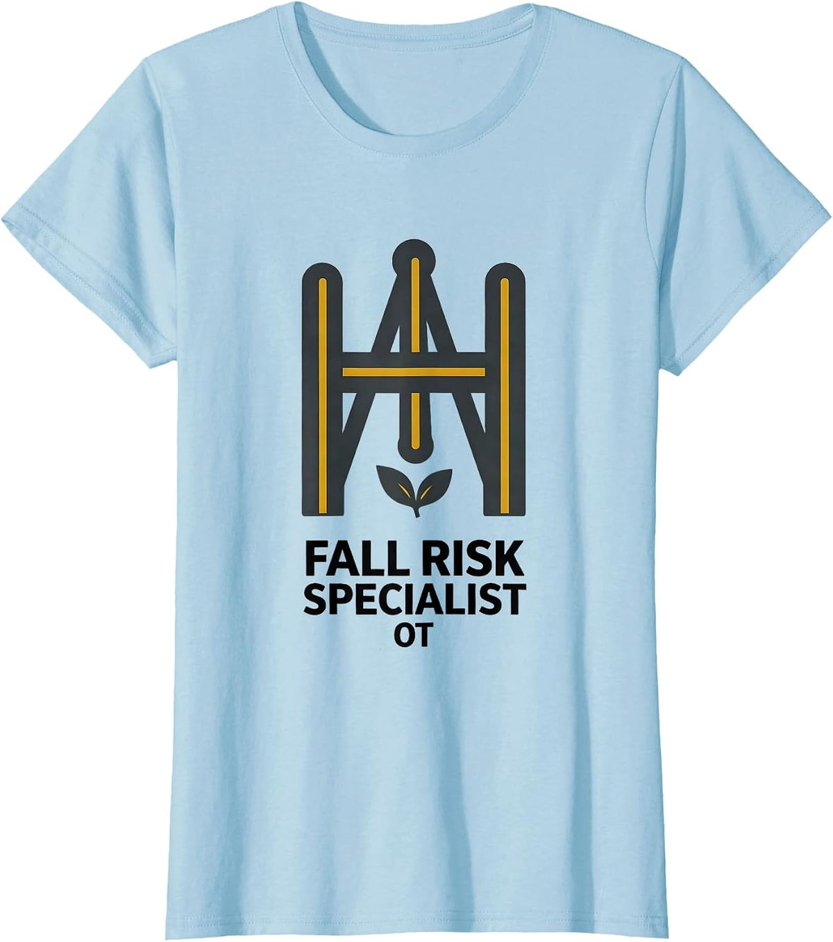 Fall Risk Specialist — OT Funny Nurse Physical Therapy OT T-Shirt - Baby Blue