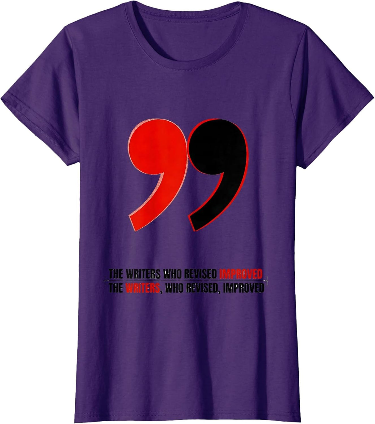 Women's The Writers Who Revised Improved Grammar Teacher Pun Humor T-Shirt - Purple