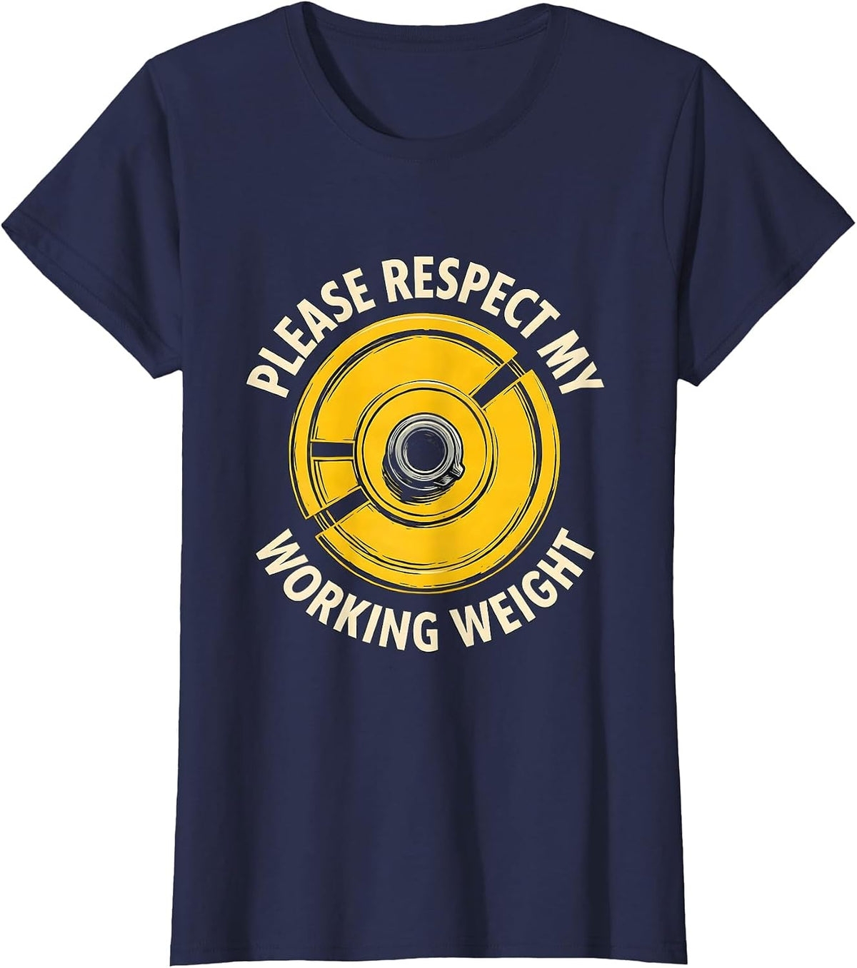 Women's Please Respect My Working Weight Funny Gym Workout T-Shirt - Navy Blue