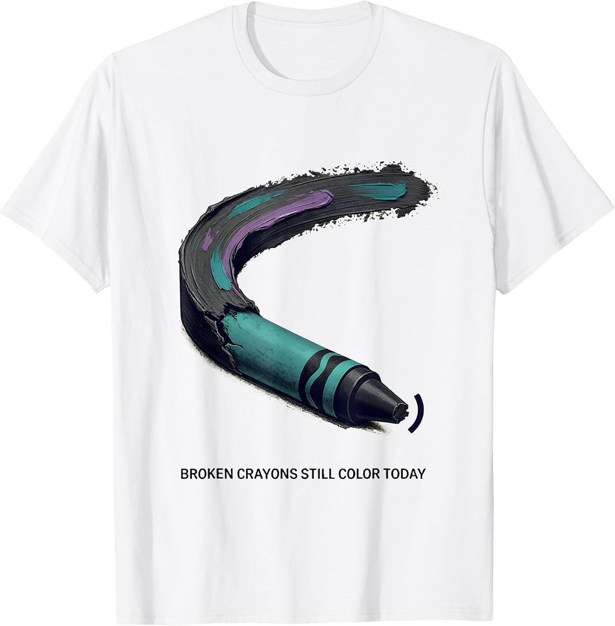 Men's Broken Crayons Still Color Today Mental Health Awareness T-Shirt - White
