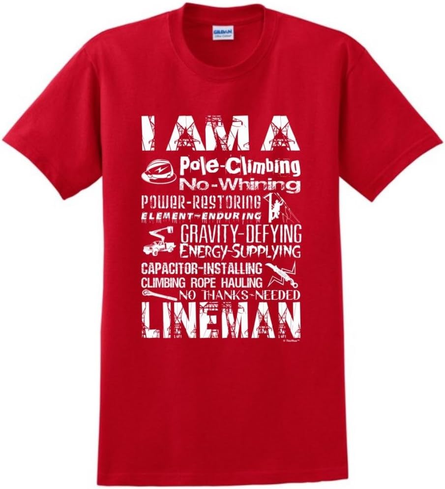 I am a Lineman, Badass Lineman Gift T-Shirt - Red