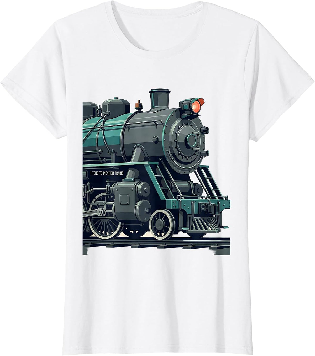 I Tend To Mention Trains Funny Train Enthusiast Model T-Shirt - White