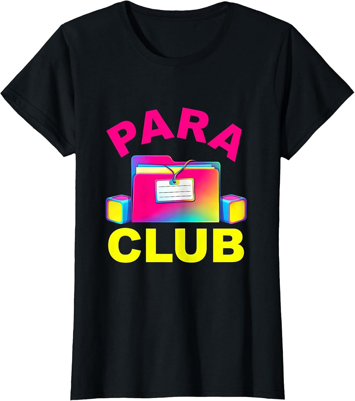 Women's Para Club Colorful Paraprofessional Paraeducator School Aide T-Shirt - Black