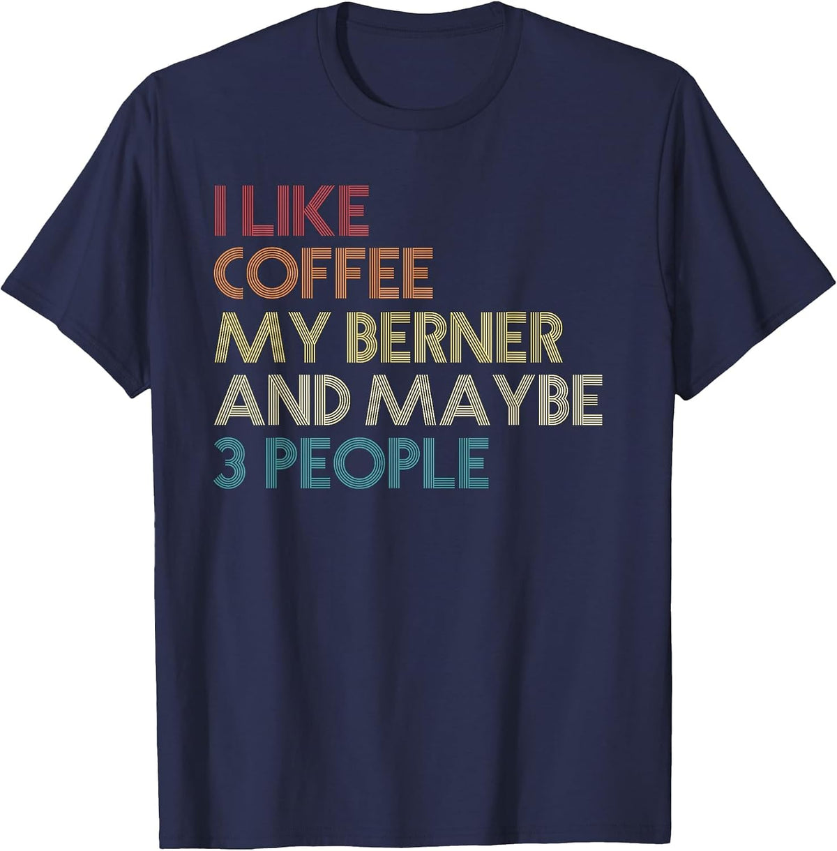 Bernese Mountain Dog Owner Coffee Lovers Quote Vintage Retro T-Shirt - Navy Blue