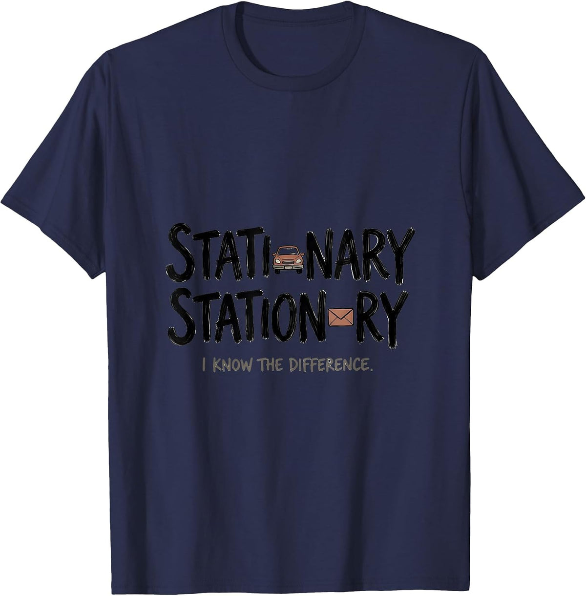 Stationary Stationery I Know The Difference Funny Grammar T-Shirt - Navy Blue