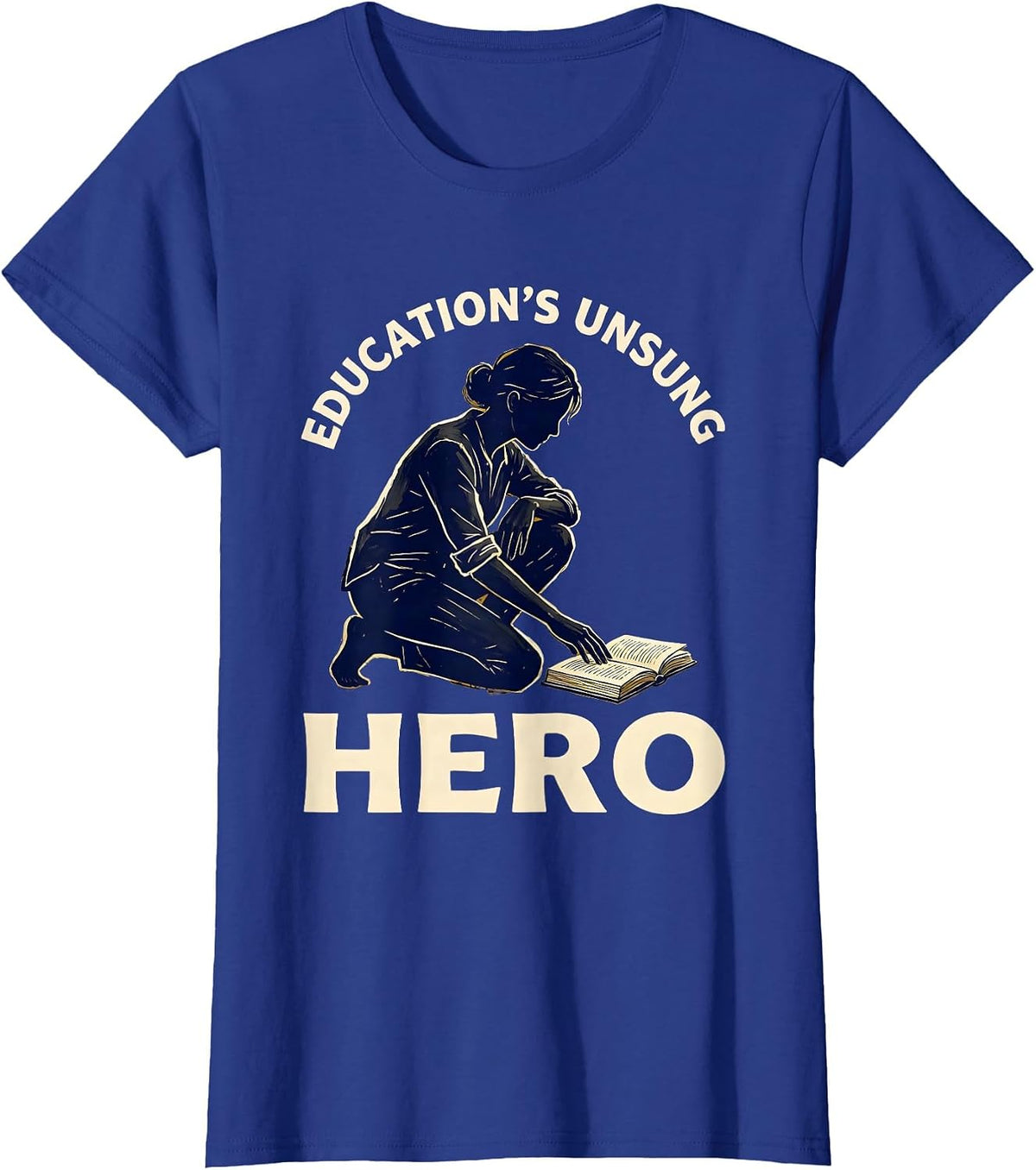 Women's Education's Unsung Hero Paraprofessional Design T-Shirt - Royal Blue