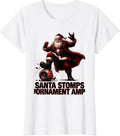 Women's Santa Stomps The Ornament Amp Funny Heavy Metal Rock T-Shirt - White
