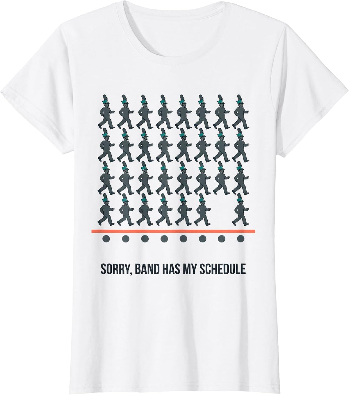 Women's Sorry Band Has My Schedule Funny Marching Band Camp T-Shirt - White