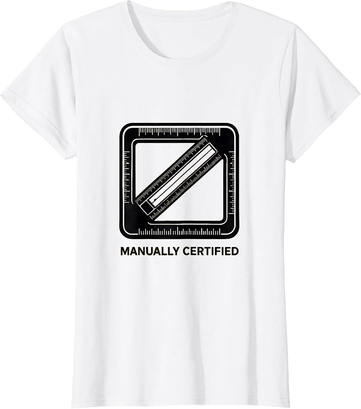 Manually Certified Classically Trained Slide Rule Math Nerd T-Shirt - White