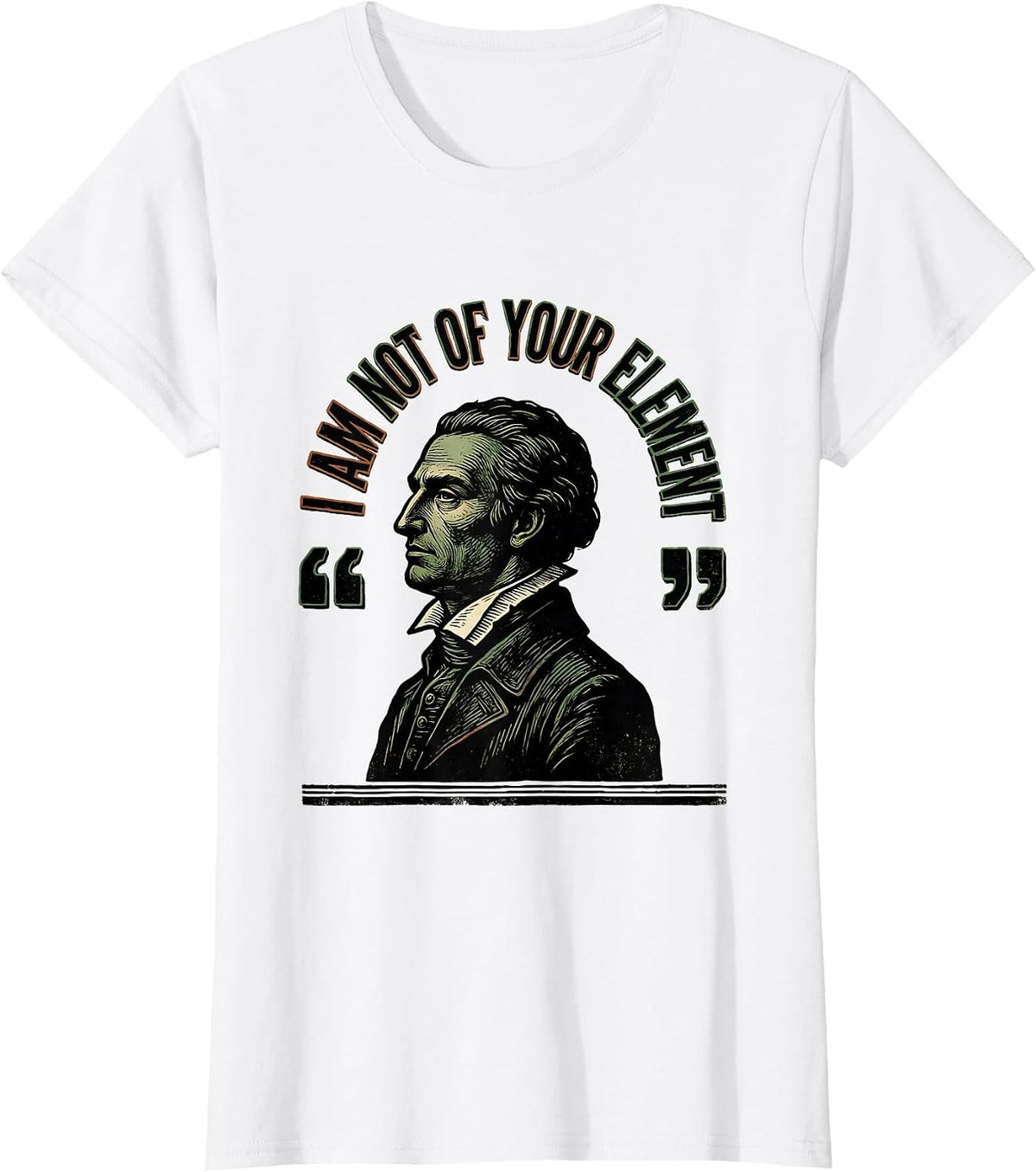 I Am Not Of Your Element Vintage Literary Quote Dramatic T-Shirt - White