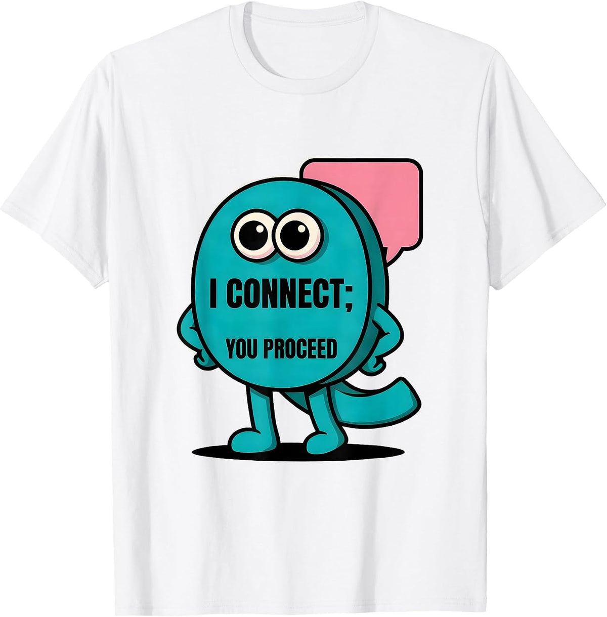 Men's I Connect You Proceed Funny Grammar Teacher Punctuation T-Shirt - White