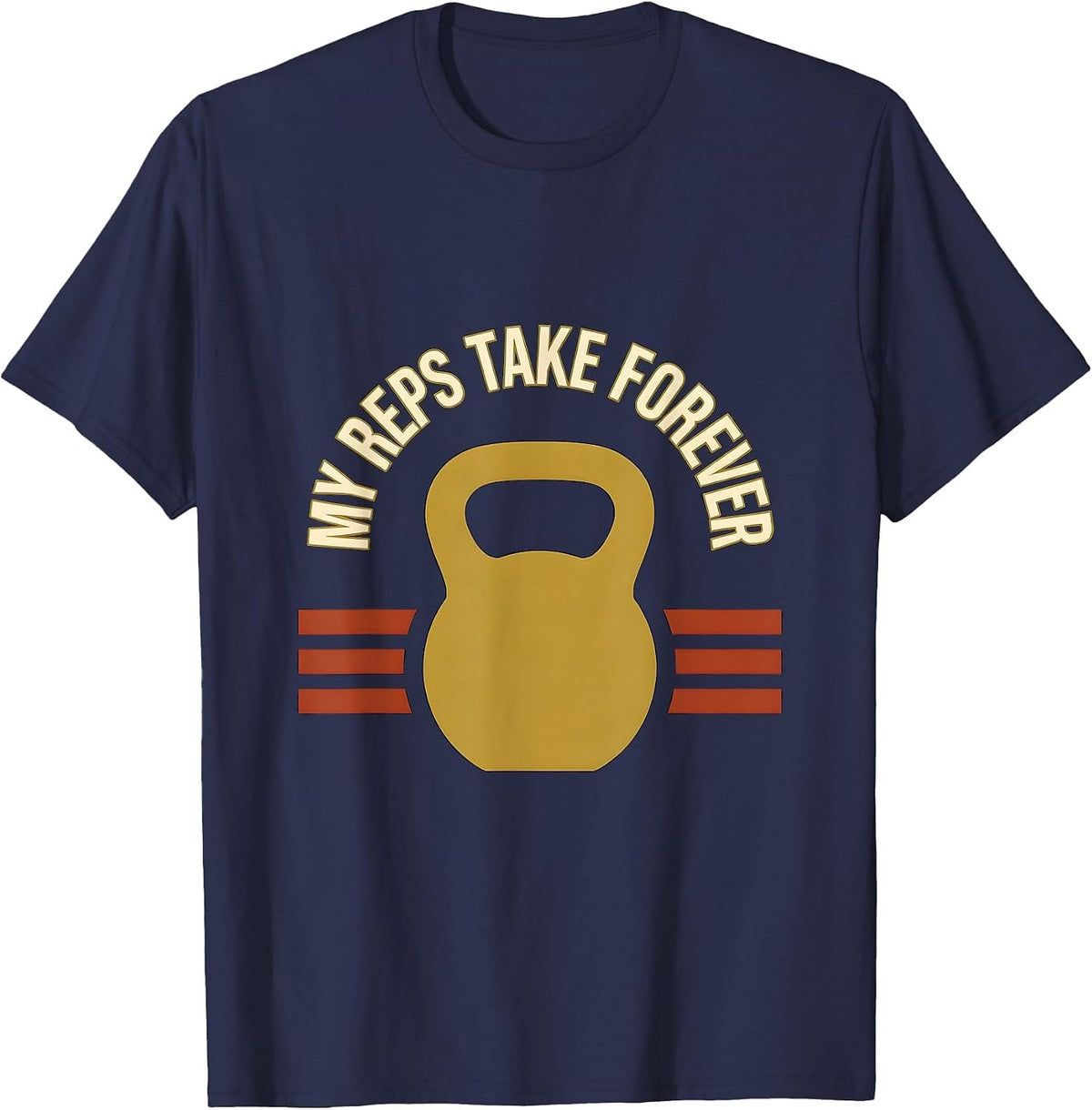 Men's My Reps Take Forever Funny Gym Weightlifting Workout Humor T-Shirt - Navy Blue