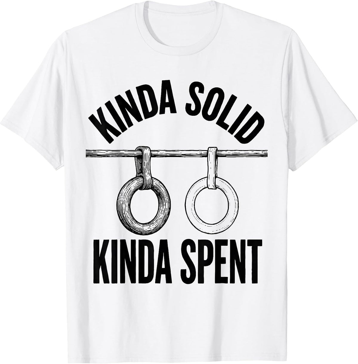 Men's Kinda Solid Kinda Spent Funny Gym Workout Weightlifting T-Shirt - White