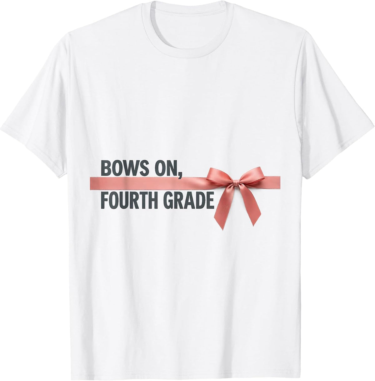 Bows On Fourth Grade Coquette Bow Back to School Fourth T-Shirt - White