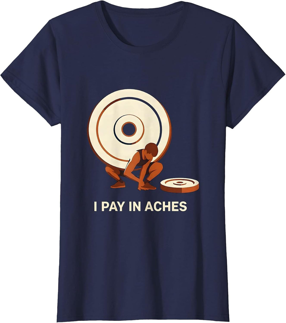 Women's I Pay In Aches Funny Gym Workout Humor Weightlifting T-Shirt - Navy Blue