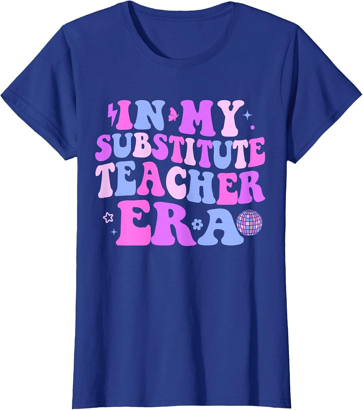 in My Teacher Substitute Era Back to School Future Teacher T-Shirt - Royal Blue