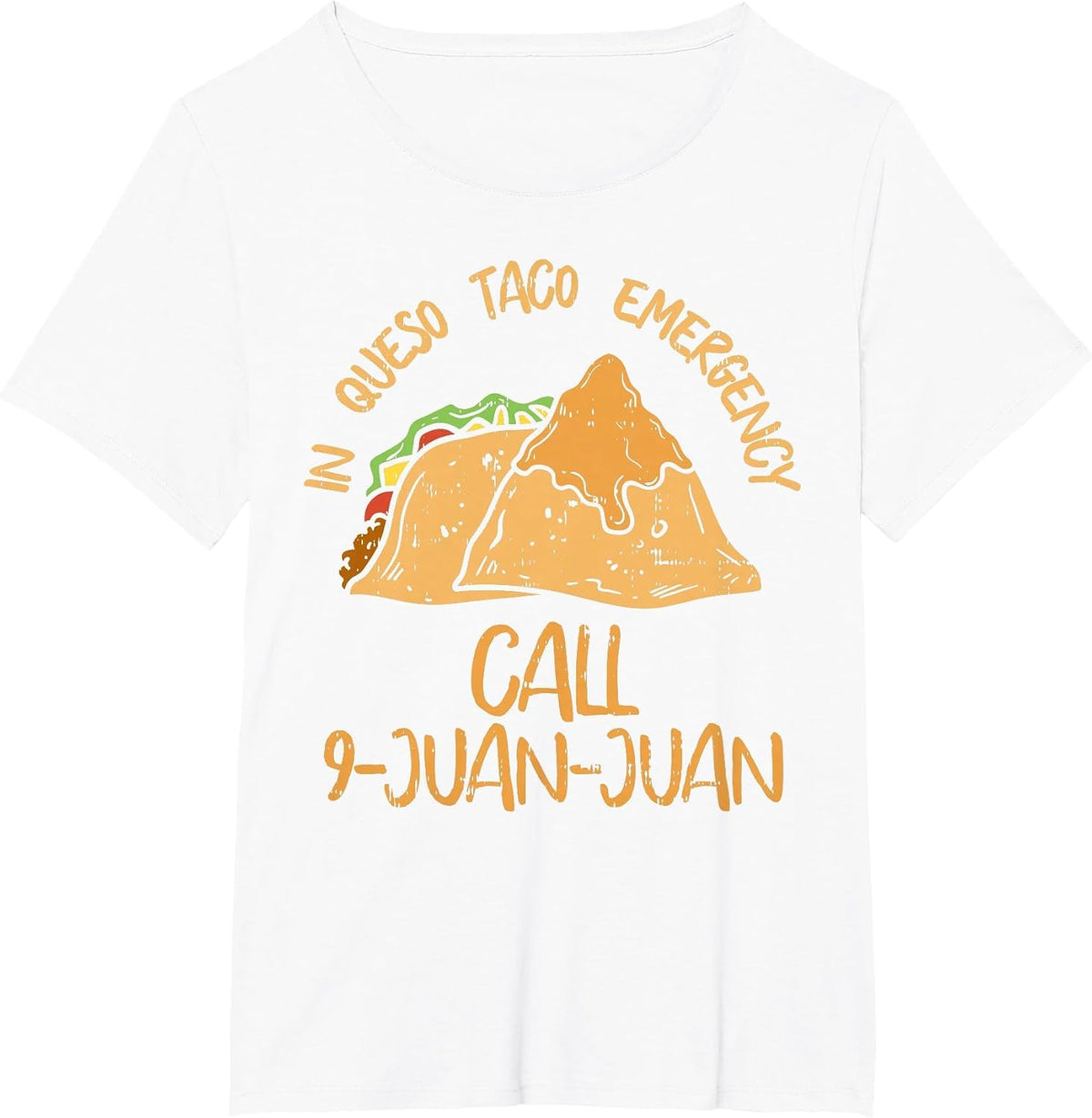 in Queso Emergency Cinco De Mayo Taco Call 9 Juan Mexican T-Shirt - White