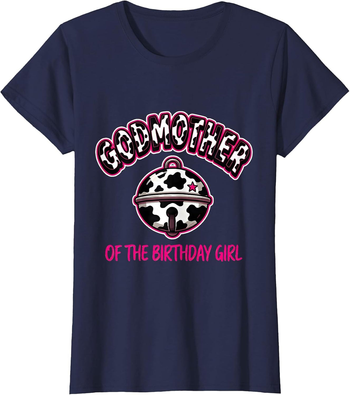 Women's Godmother Of The Birthday Girl Farm Cow 1St Birthday Girl T-Shirt - Navy Blue