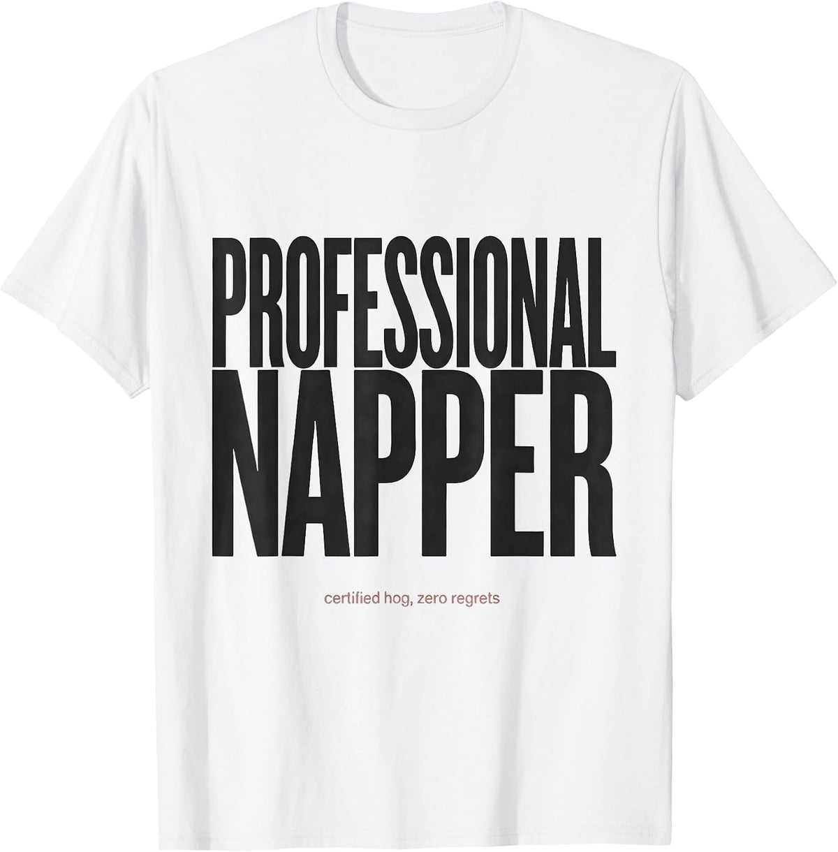 Men's PROFESSIONAL NAPPER Funny Pig Farm Animal Lover T-Shirt - White