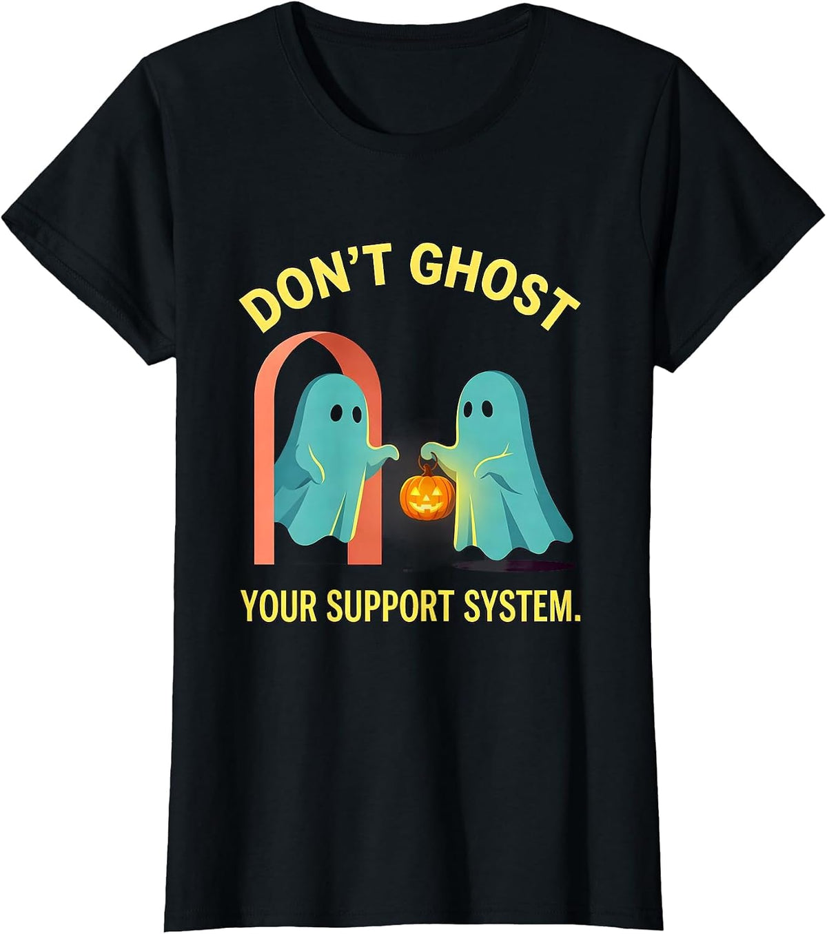 Don't Ghost Your Support System Halloween Mental Health T-Shirt - Black