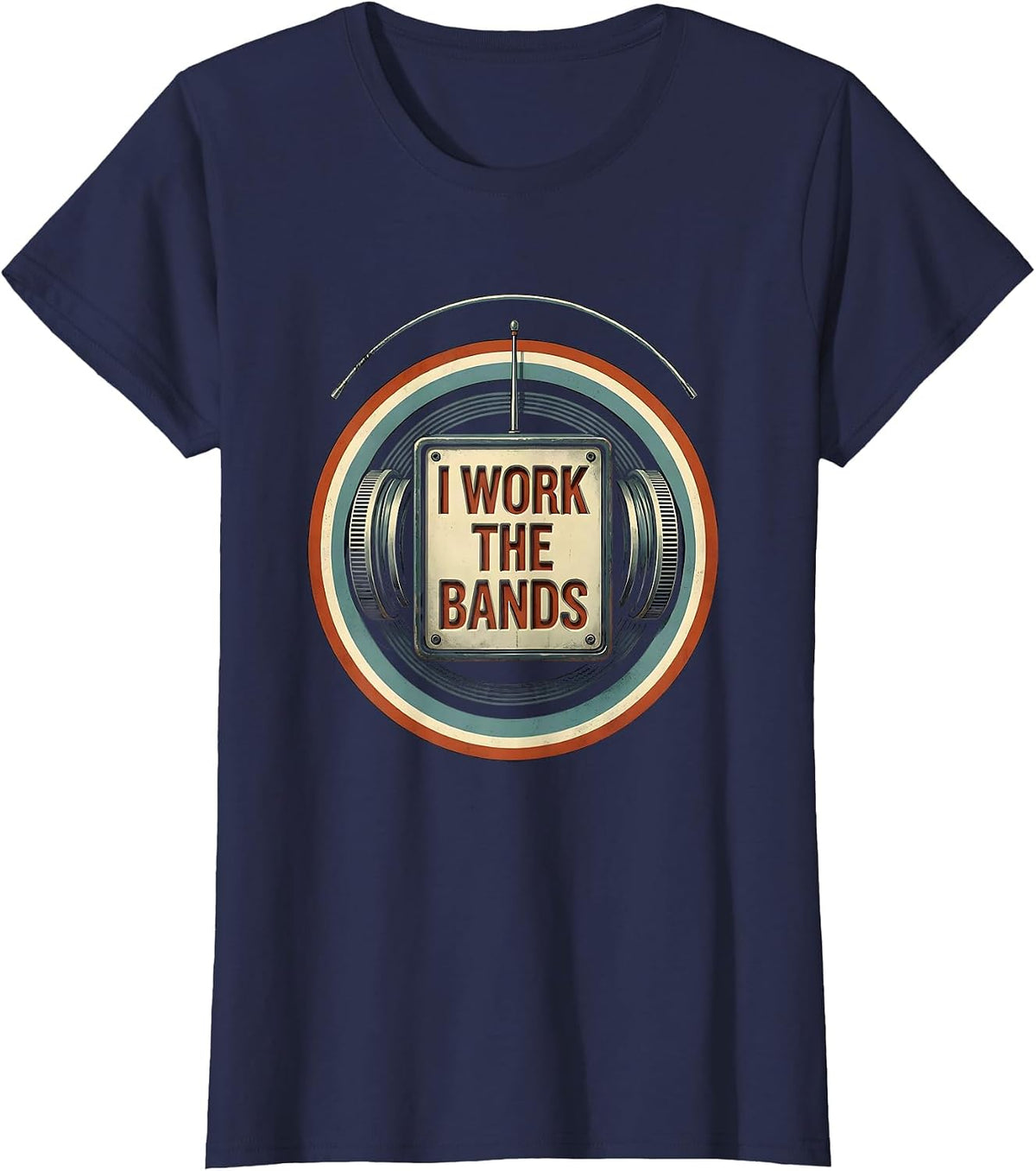Women's I Work The Bands Funny Ham Radio Operator Hobby Humor T-Shirt - Navy Blue