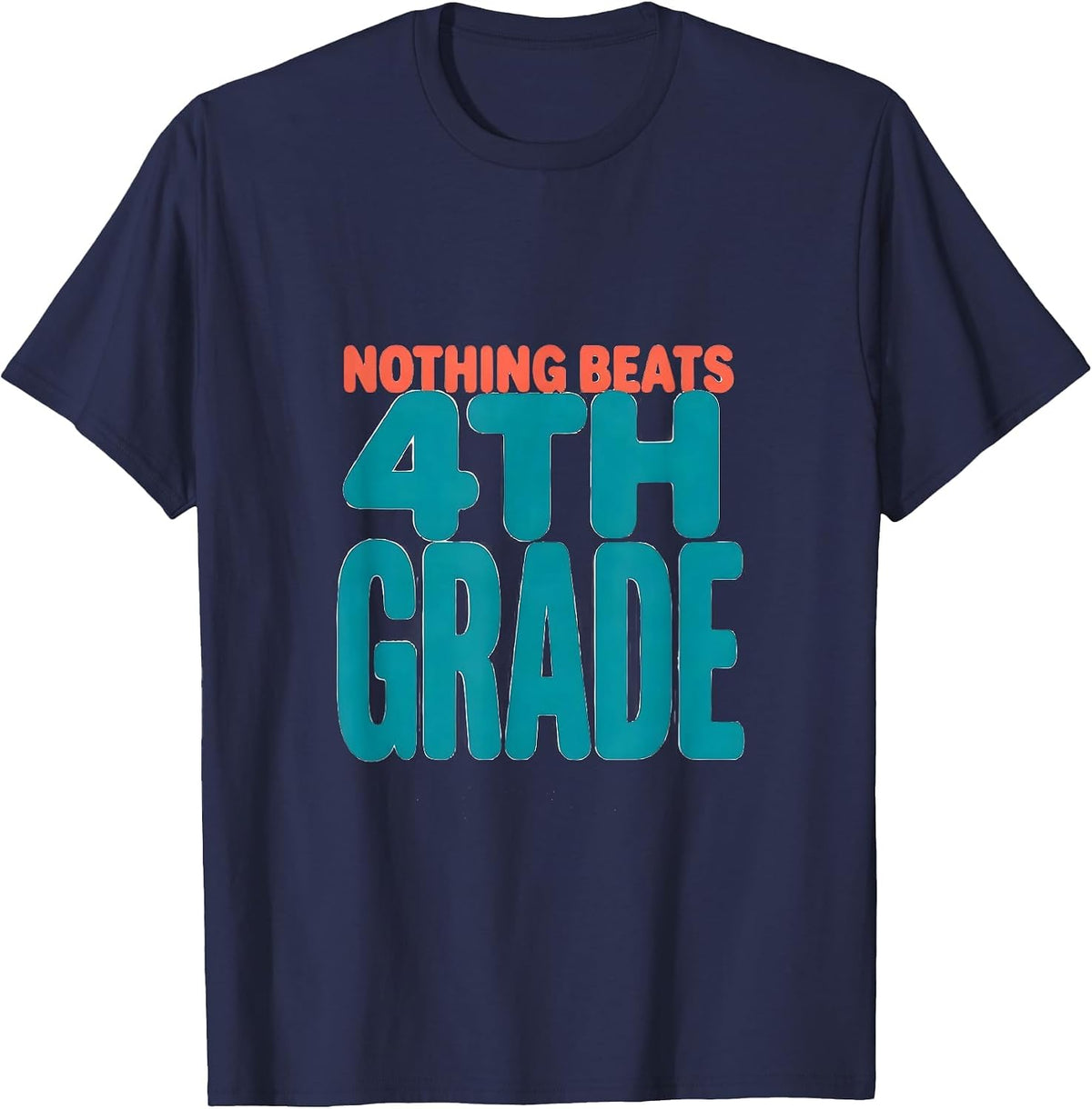 Nothing Beats 4th Grade Funny Back To School Kids Teachers T-Shirt - Navy Blue