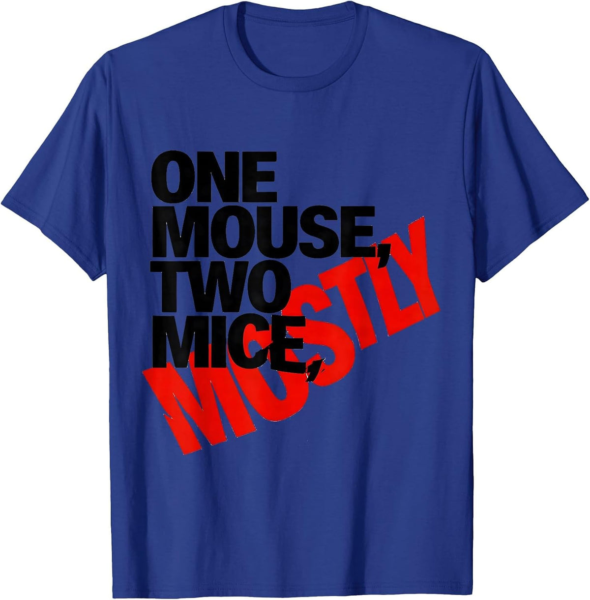 Men's One Mouse Two Mice Mostly Funny Grammar Teacher Humor T-Shirt - Royal Blue