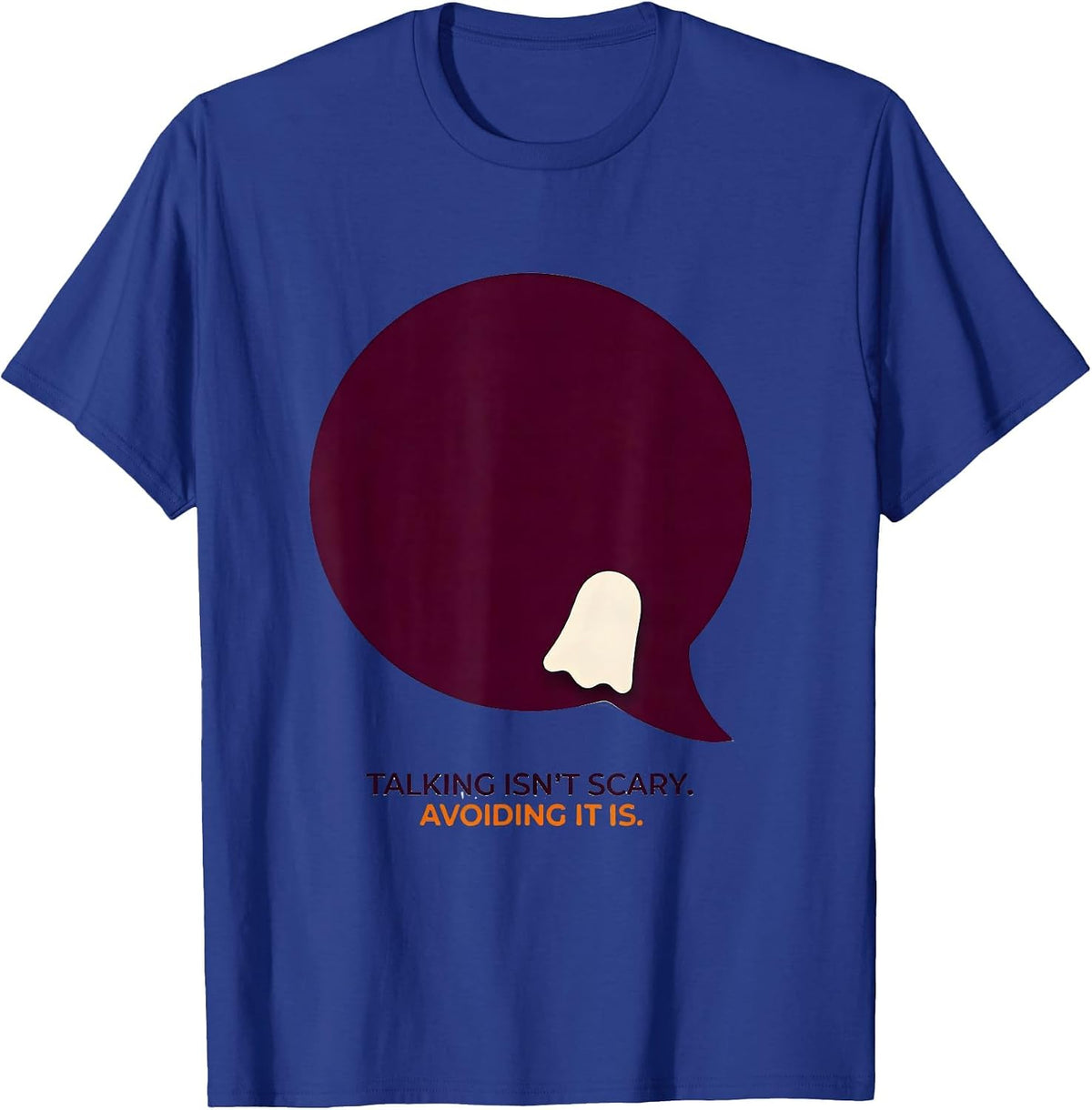Men's Talking Isn't Scary Avoiding It Is Mental Health Halloween T-Shirt - Royal Blue