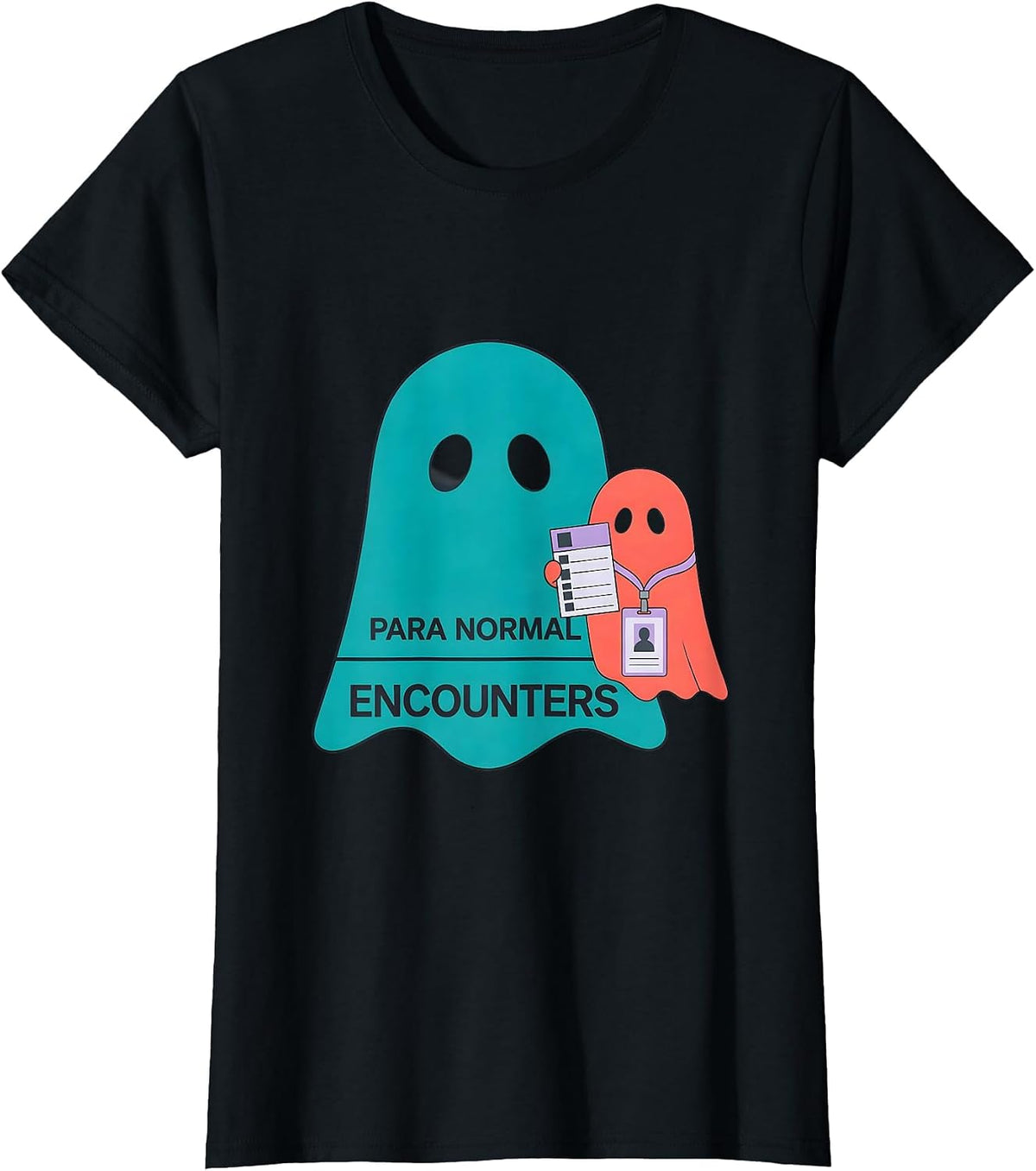 Women's Para Normal Encounters Funny Paraprofessional Ghost T-Shirt - Black