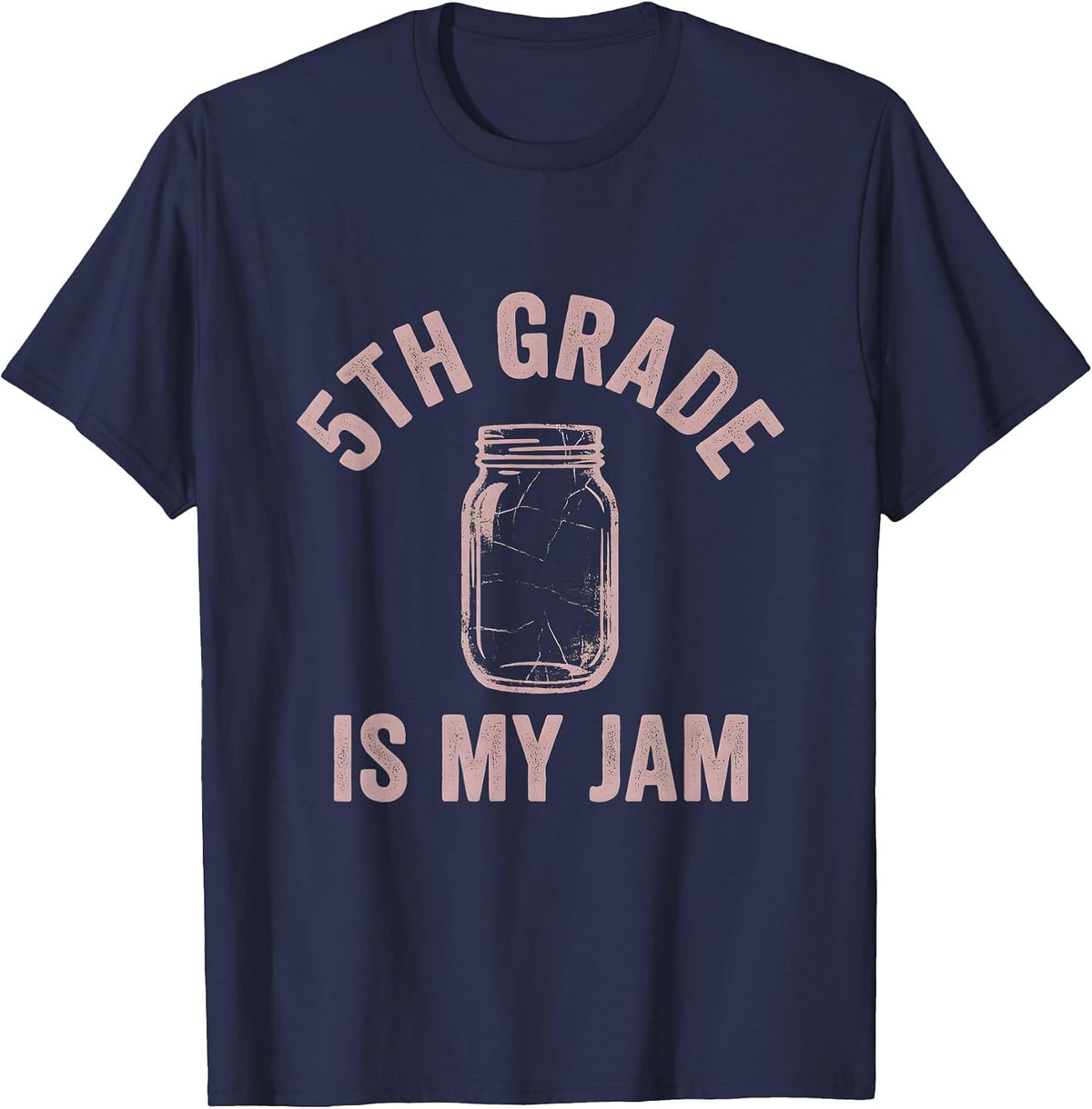 5th Grade Is My Jam Teacher Graphic Design T-Shirt - Navy Blue
