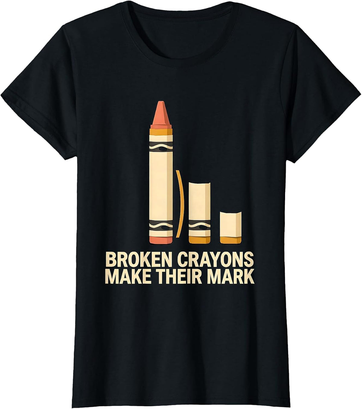 Broken Crayons Make Their Mark Mental Health Awareness T-Shirt - Black