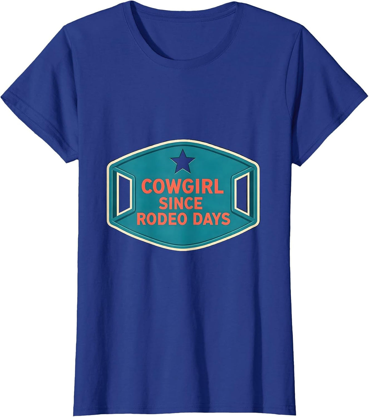 Women's Cowgirl Since Rodeo Days Vintage Western Retro Cowgirl Humor T-Shirt - Royal Blue