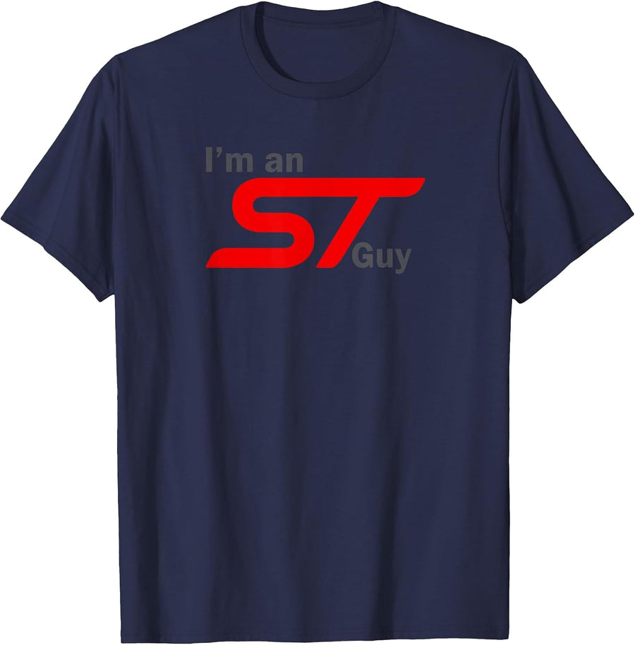 I'm an ST Guy - Funny Car Enthusiast Design T-Shirt - Navy Blue