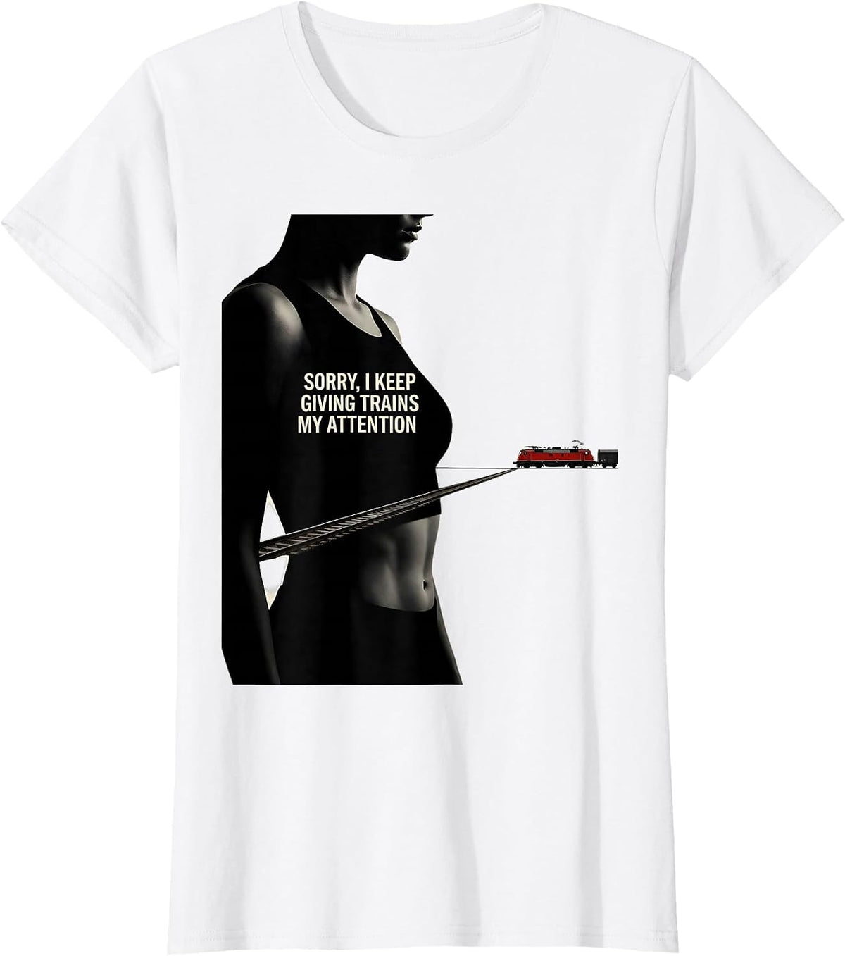 Women's Sorry, I Keep Giving Trains My Attention Train Enthusiast T-Shirt - White