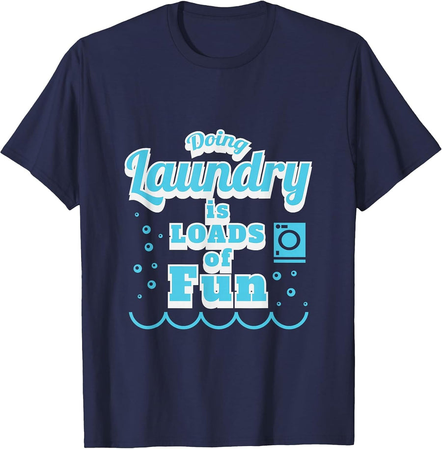 Washing Laundry is Lots of Fun - Funny Pun Laundry T-Shirt - Navy Blue