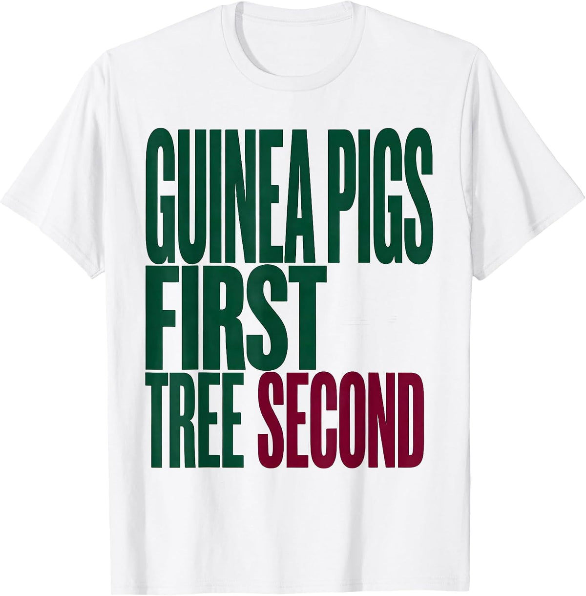 Men's Guinea Pigs First, Tree Second Funny Guinea Pig Christmas T-Shirt - White