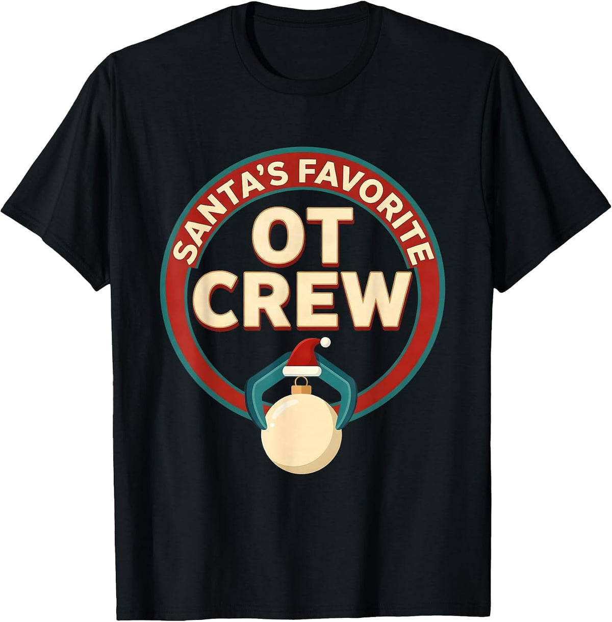 Men's Santa's Favorite OT Crew Funny Physical Therapy Christmas T-Shirt - Black