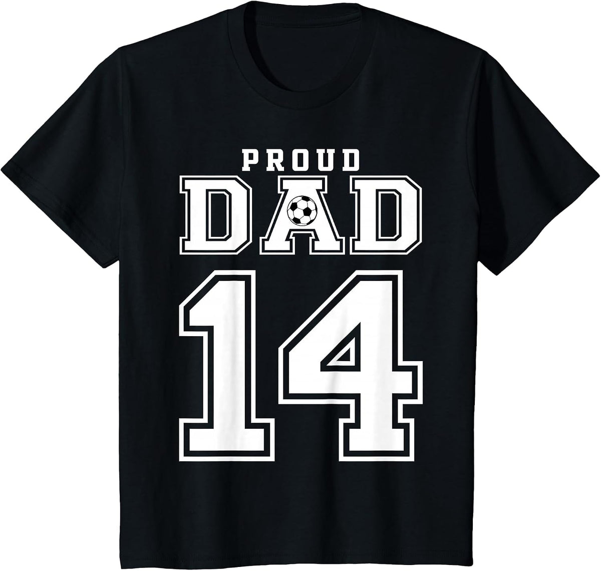 Number 14 Custom Proud Soccer Futbol Dad Personalized Men T-Shirt - Black