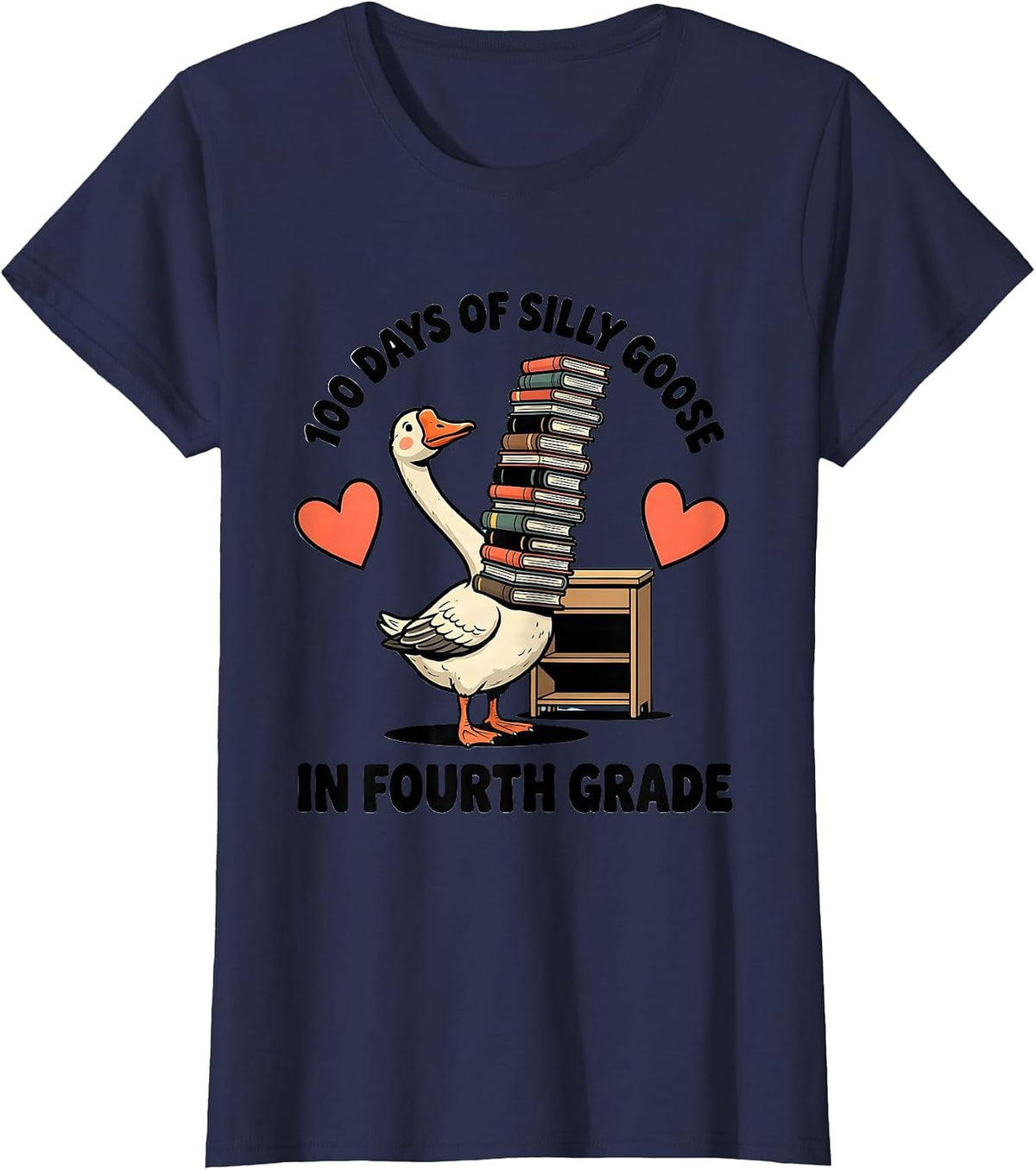 Women's 100 Days of Silly Goose in Fourth Grade Teacher Humor T-Shirt - Navy Blue