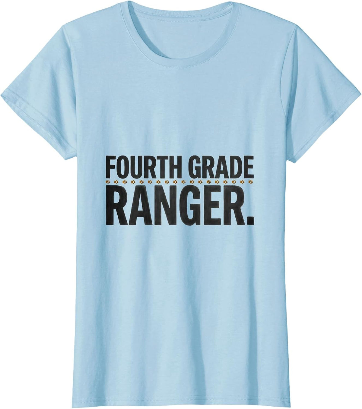 Fourth Grade Ranger Wild About School Animal Print Teacher T-Shirt - Baby Blue