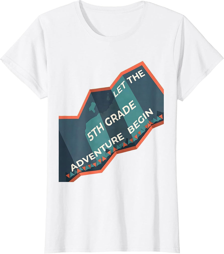 Let The 5th Grade Adventure Begin Fifth Grade Teacher Team T-Shirt - White