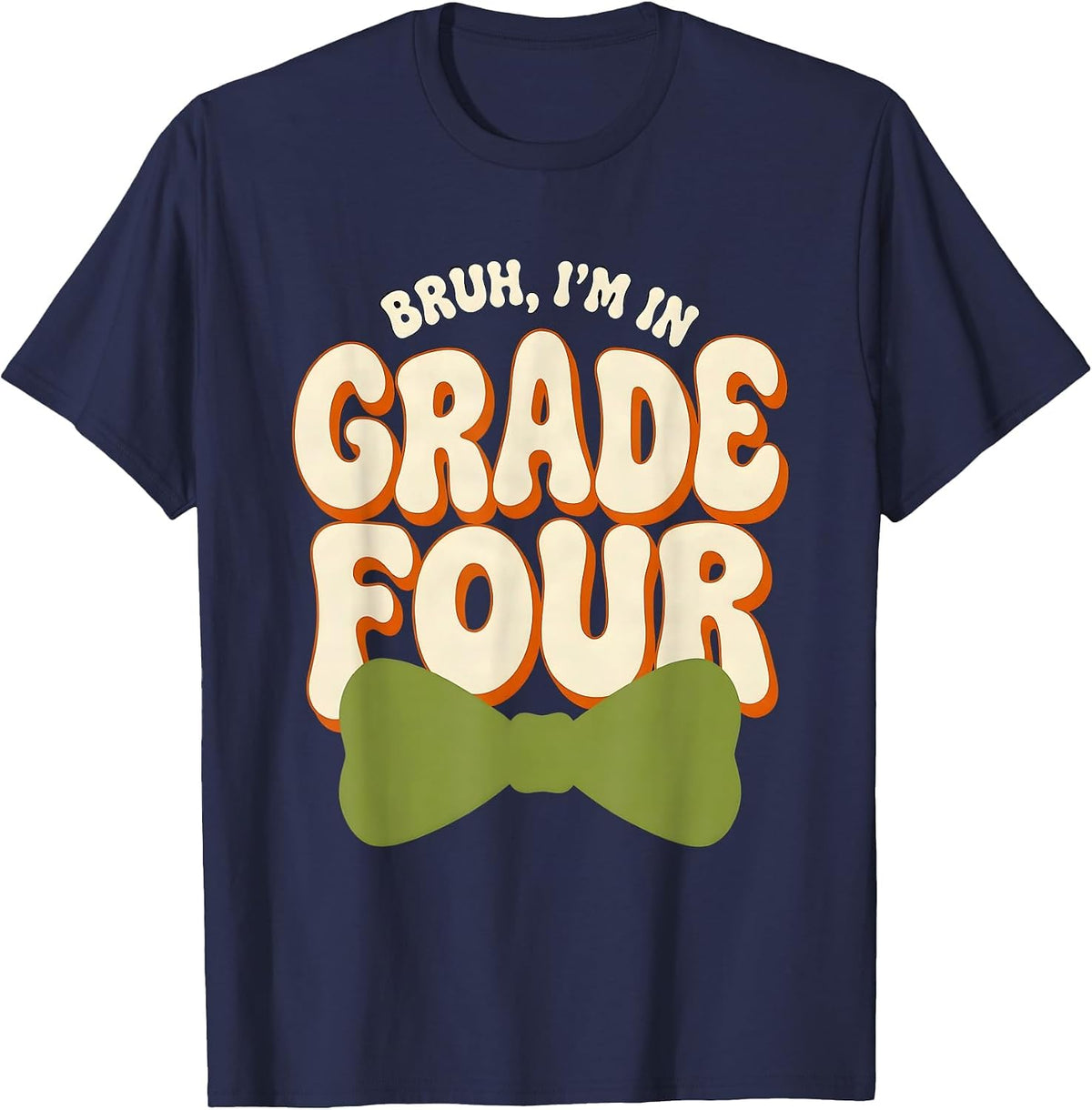 Bruh I'm In Grade Four Retro Messy Bun First Day Of School T-Shirt - Navy Blue