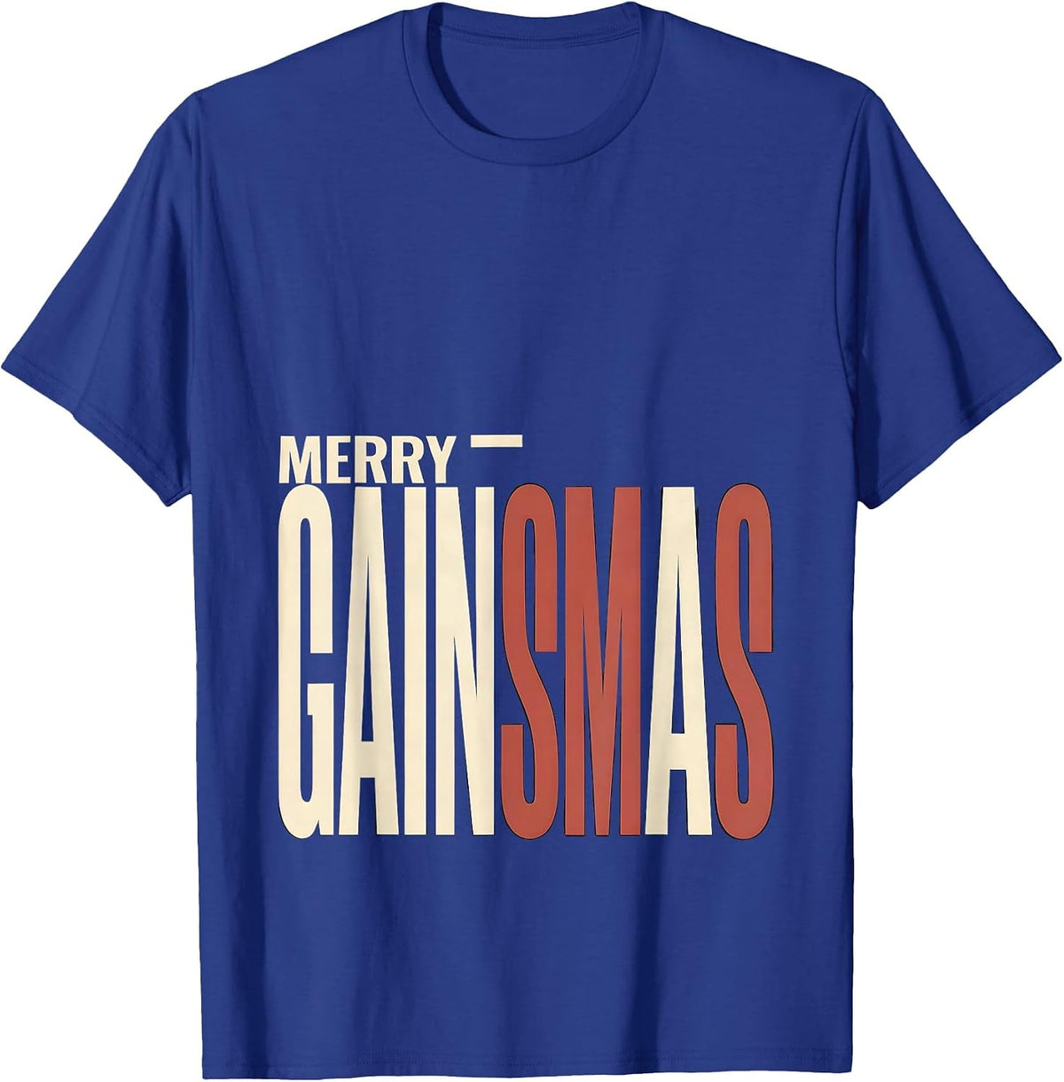 Merry Gainsmas Funny Christmas Gym Workout Fitness Gift T-Shirt - Royal Blue