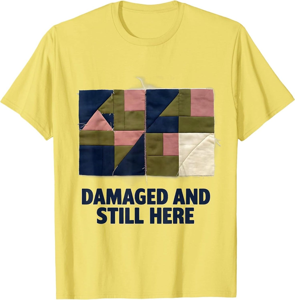 Men's Damaged And Still Here Uplifting Mental Health Awareness T-Shirt - Lemon Yellow