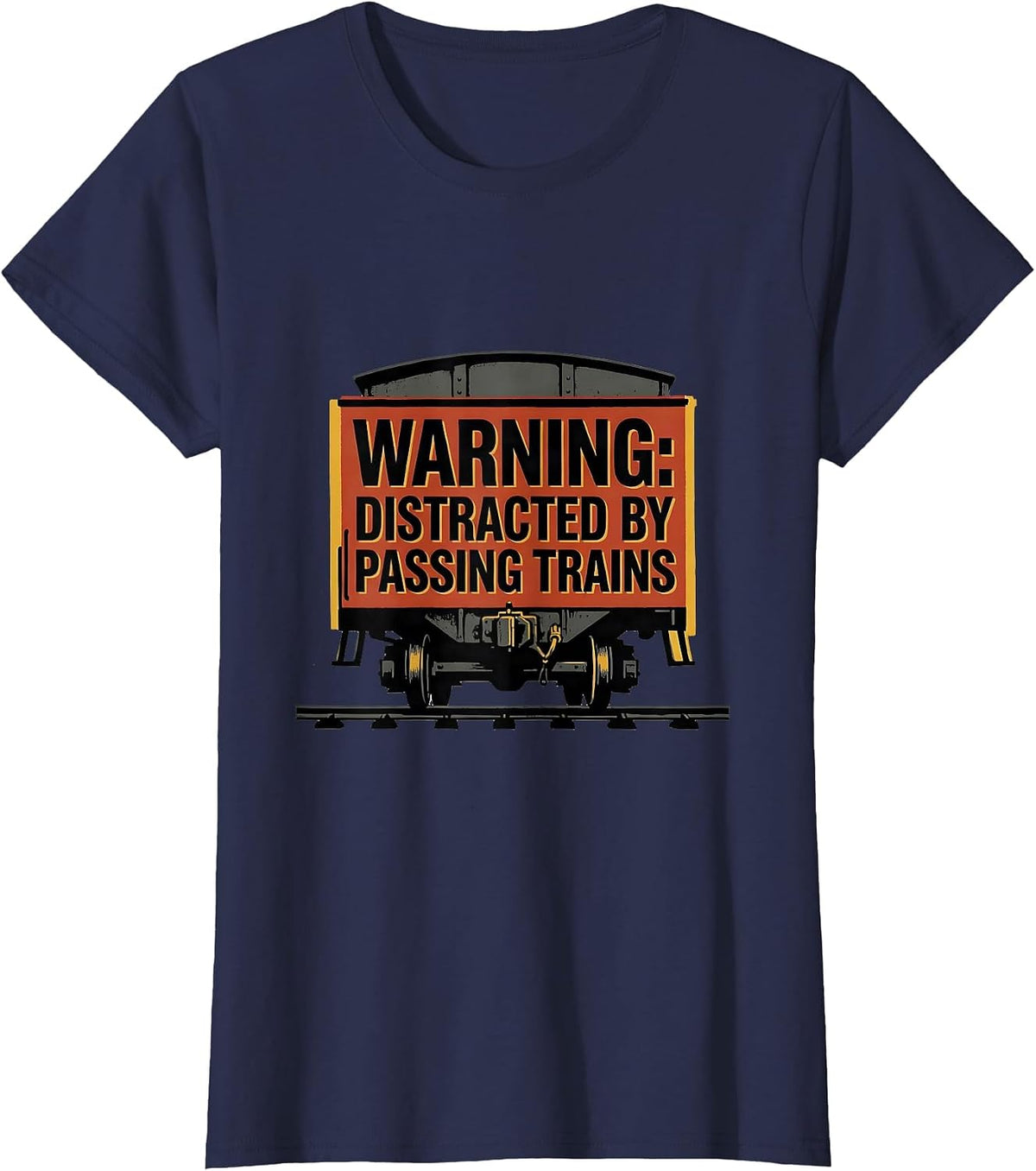 Women's Warning Distracted By Passing Trains Retro Train Enthusiast T-Shirt - Navy Blue