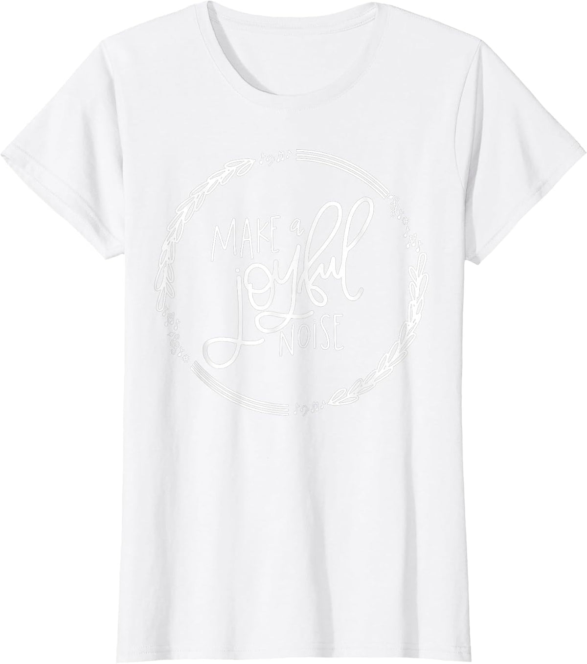 Make A Joyful Noise Psalm 100 Christian T-Shirt - White